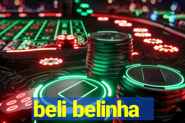 beli belinha